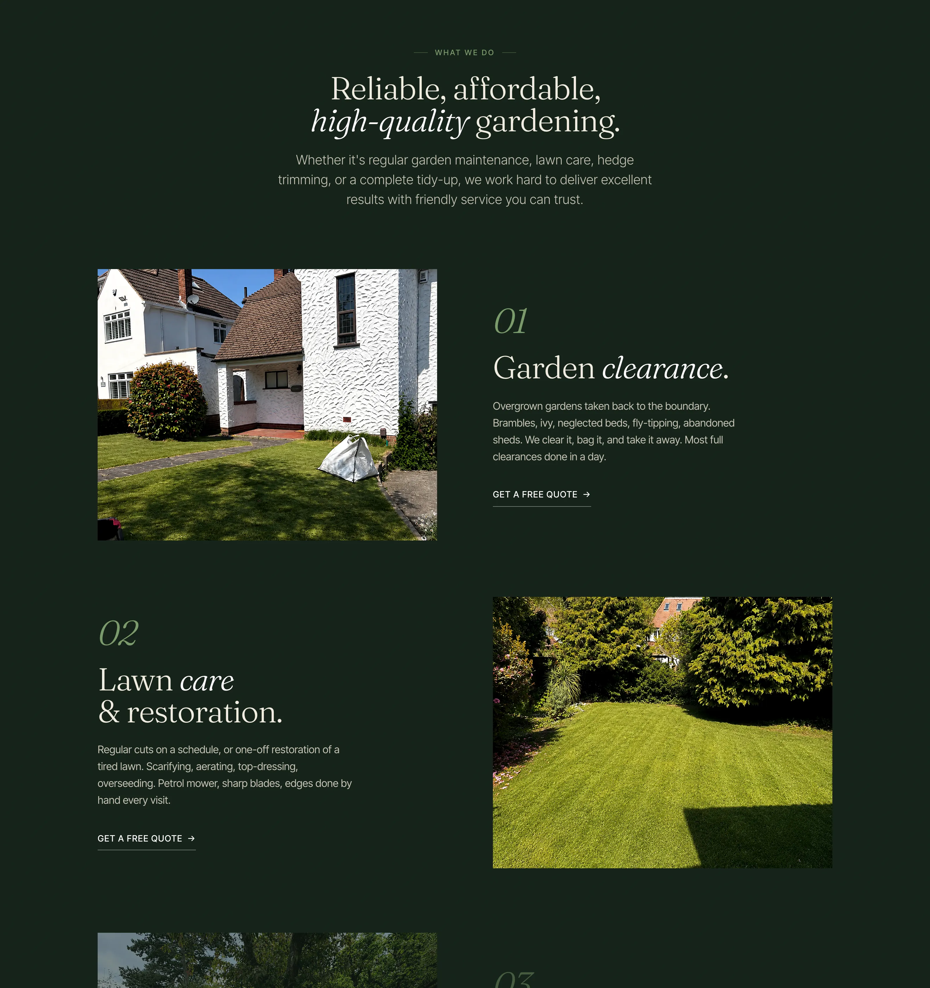 The services section in full — 'Reliable, affordable, high-quality gardening' headline at the top, then two photo-led service cards visible (Garden clearance with a real before-photo, Lawn care & restoration with a striped lawn shot), each with an oversized italic numeral, italic accent word in the title, body copy, and a sage 'GET A FREE QUOTE' link