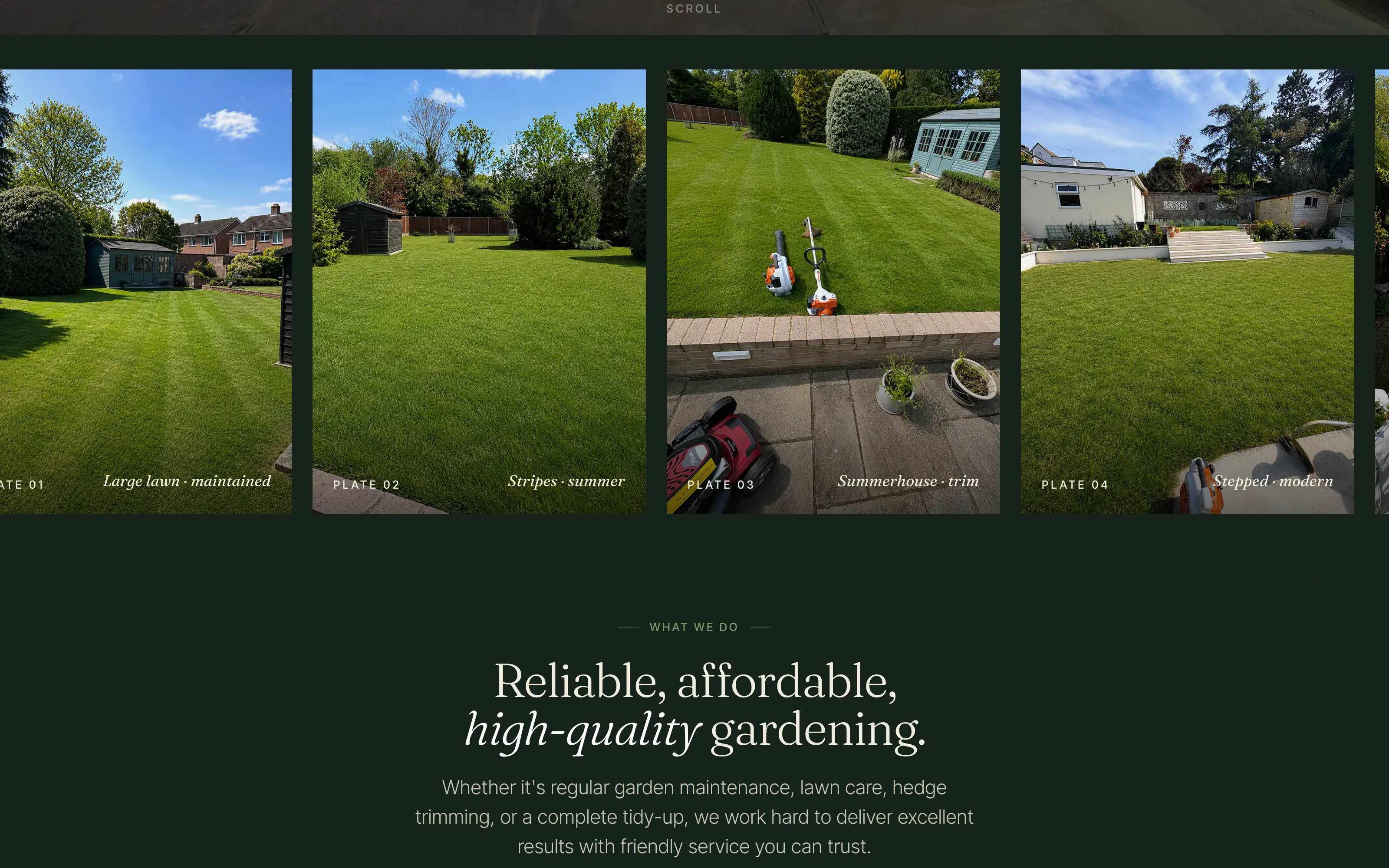 The work carousel mid-pause — a horizontal rail of garden photographs with white serif italic captions ('Large lawn · maintained', 'Stripes · summer', 'Summerhouse · trim', 'Scalped · modern') in the bottom-left of each frame, set against the deep forest background